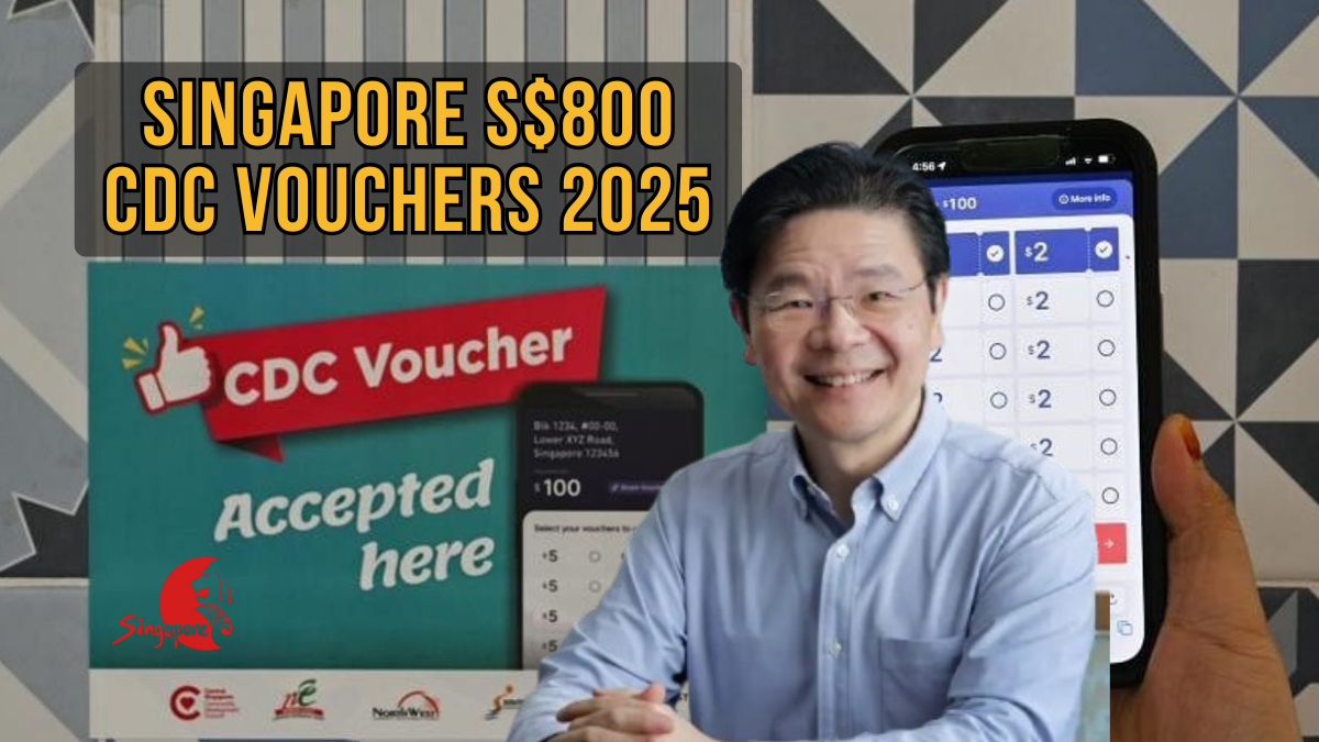 Singapore S$800 CDC Vouchers 2025